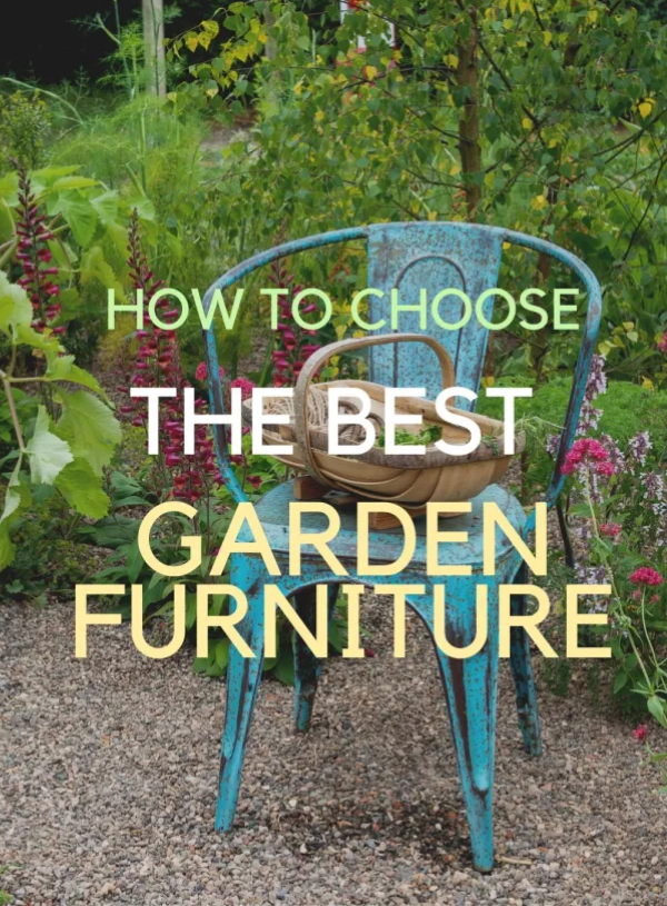 How to choose the best garden furniture for your garden